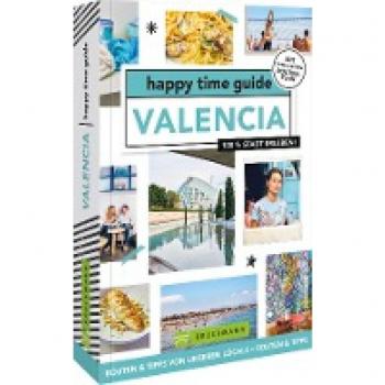 de Put, Fleur van: happy time guide Valencia