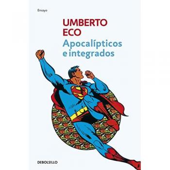 Apocalipticos E Integrados/ Apocalyptics and integrators, Filosofia
