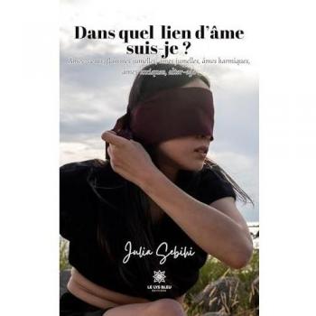 Dans quel lien d'âme je suis ?