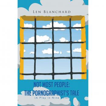 Not Most People: The Pornographist's Tale: