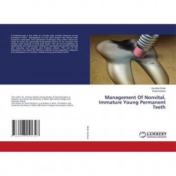 Management Of Nonvital Immature Young Permanent Teeth