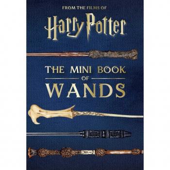 Harry Potter : The Mini Book of Wands, by Jody Revenson