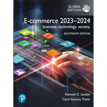 E-Commerce 2023: Business Technology Society Global Edition