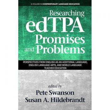 Researching edTPA Promises and Problems