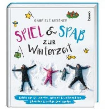 Spiel und Spaß zur Winterzeit