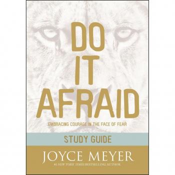 Do It Afraid Study Guide Study Guide by Joyce Meyer
