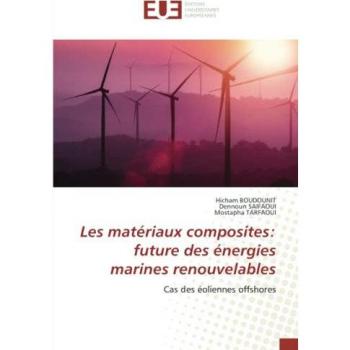 Les matériaux composites: future des énergies marines renouvelables: Cas des éoliennes offshores