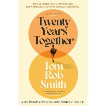 Twenty Years Together : The beautiful new love story from the multi-million copy bestselling author, perfect for fans of David Nicholls