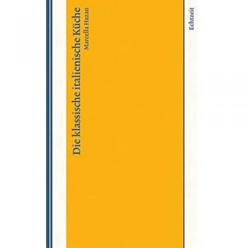 Die klassische italienische Küche