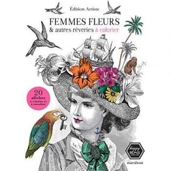 Femmes fleurs et autres rêveries (Coloriages, Band 31612)
