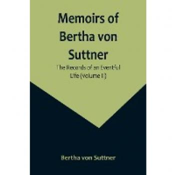 Memoirs of Bertha von Suttner