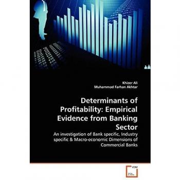 Determinants of Profitability: Empirical Evidence from Banking Sector