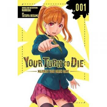 Your Turn to Die : Majority Vote Death Game, Vol. 1, by Nankidai