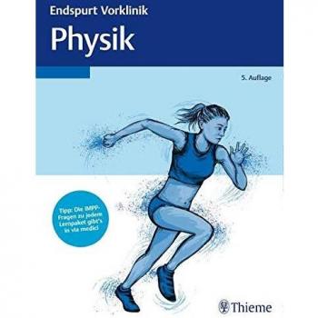 Endspurt Vorklinik: Physik