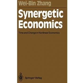 Synergetic Economics: Time and Change in Nonlinear Economics (Springer Series in Synergetics) (Springer Series in Synergetics (53), Band 53)