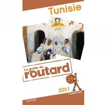 Guide du Routard Tunisie 2011