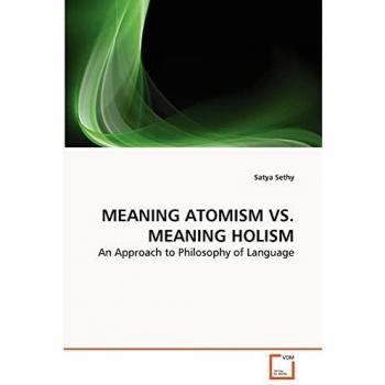 MEANING ATOMISM VS. MEANING HOLISM