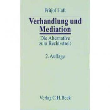 Verhandlung und Mediation: Die Alternative zum Rechtsstreit