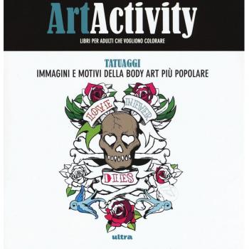 Art activity. Tatuaggi. Immagini e motivi della body art più popolare