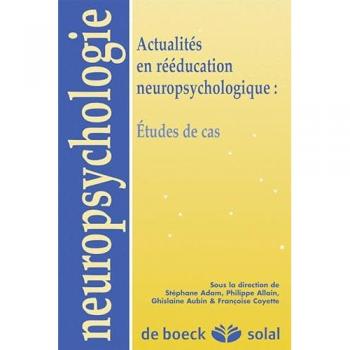 Actualités en rééducation neuropsychologique