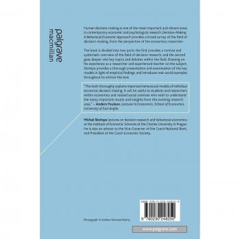 Decision Making: A Behavioral Economic Approach