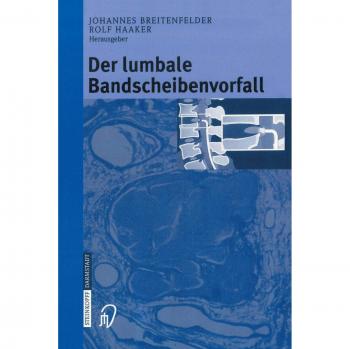 Der lumbale Bandscheibenvorfall
