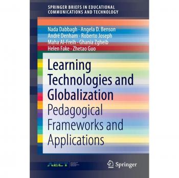 Learning Technologies and Globalization: Pedagogical Frameworks and Applications