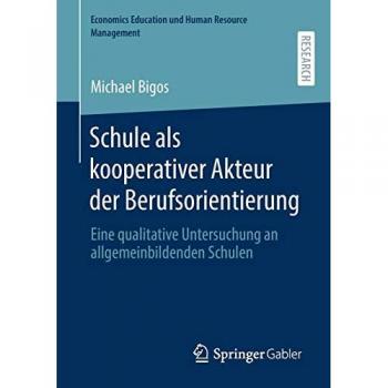 Schule als kooperativer Akteur der Berufsorientierung