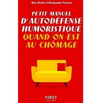 Petit manuel d'autodéfense humoristique quand on est au chômage