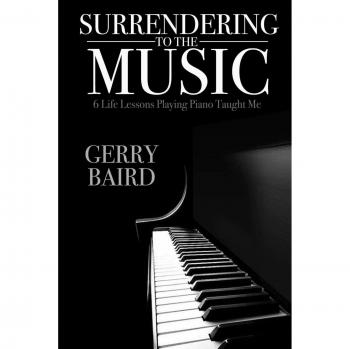 Surrendering to the Music: 6 Life Lessons Playing Piano Taught Me