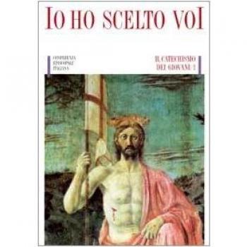 Io ho scelto voi