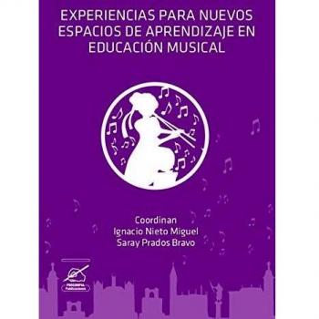 Experiencias para nuevos espacios de aprendizaje en Educación Musical