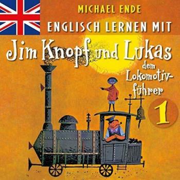 1: Englisch Lernen Mit Jim Knopf Und Lukas