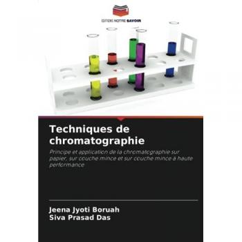 Boruah, Jeena Jyoti: Techniques de chromatographie