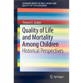 Quality of Life and Mortality Among Children: Historical Perspectives