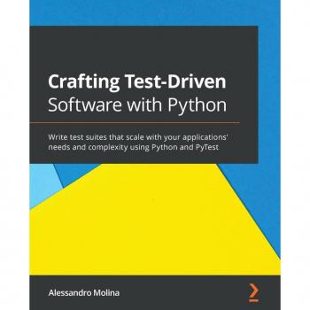 Crafting Test-Driven Software with Python