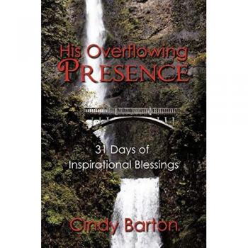 His Overflowing Presence