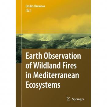 Earth Observation of Wildland Fires in Mediterranean Ecosystems