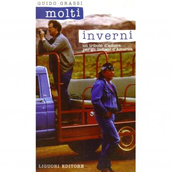 Molti inverni. Un tributo d'amore per gli indiani d'America