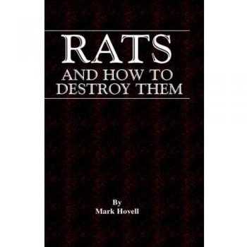 Rats and How to Destroy Them (Traps and Trapping Series