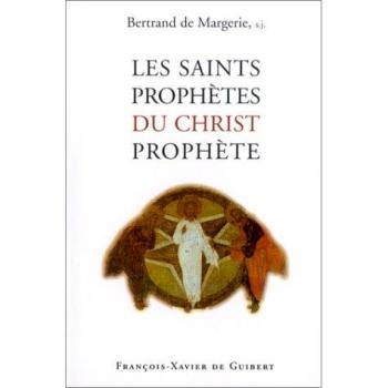 Les Saints Prophètes du Christ prophète