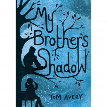 Tom Avery My Brother'S Shadow