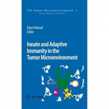 Vitalsource Technologies, Inc. Innate And Adaptive Immunity In The Tumor Microenvironment
