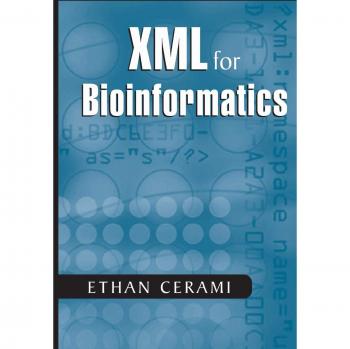 XML for Bioinformatics