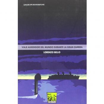 Viaje alrededor del mundo durante la Gran Guerra