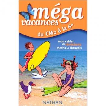 Jean-Paul Dupré Maths-Français Cm2-6ème (Mega Vacances)