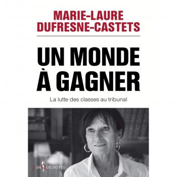 Un monde à gagner: La lutte des classes au tribunal