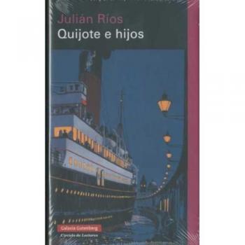 QUIJOTE E HIJOS