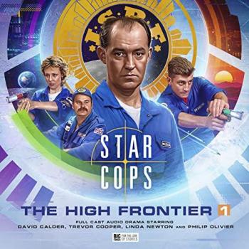 Star Cops The High Frontier Part 1 by Roland Moore