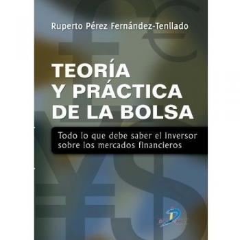 Teoría y práctica de la bolsa (Tapa blanda).